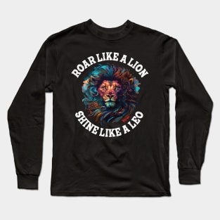 roar like lion - Leo zodiac sign Long Sleeve T-Shirt